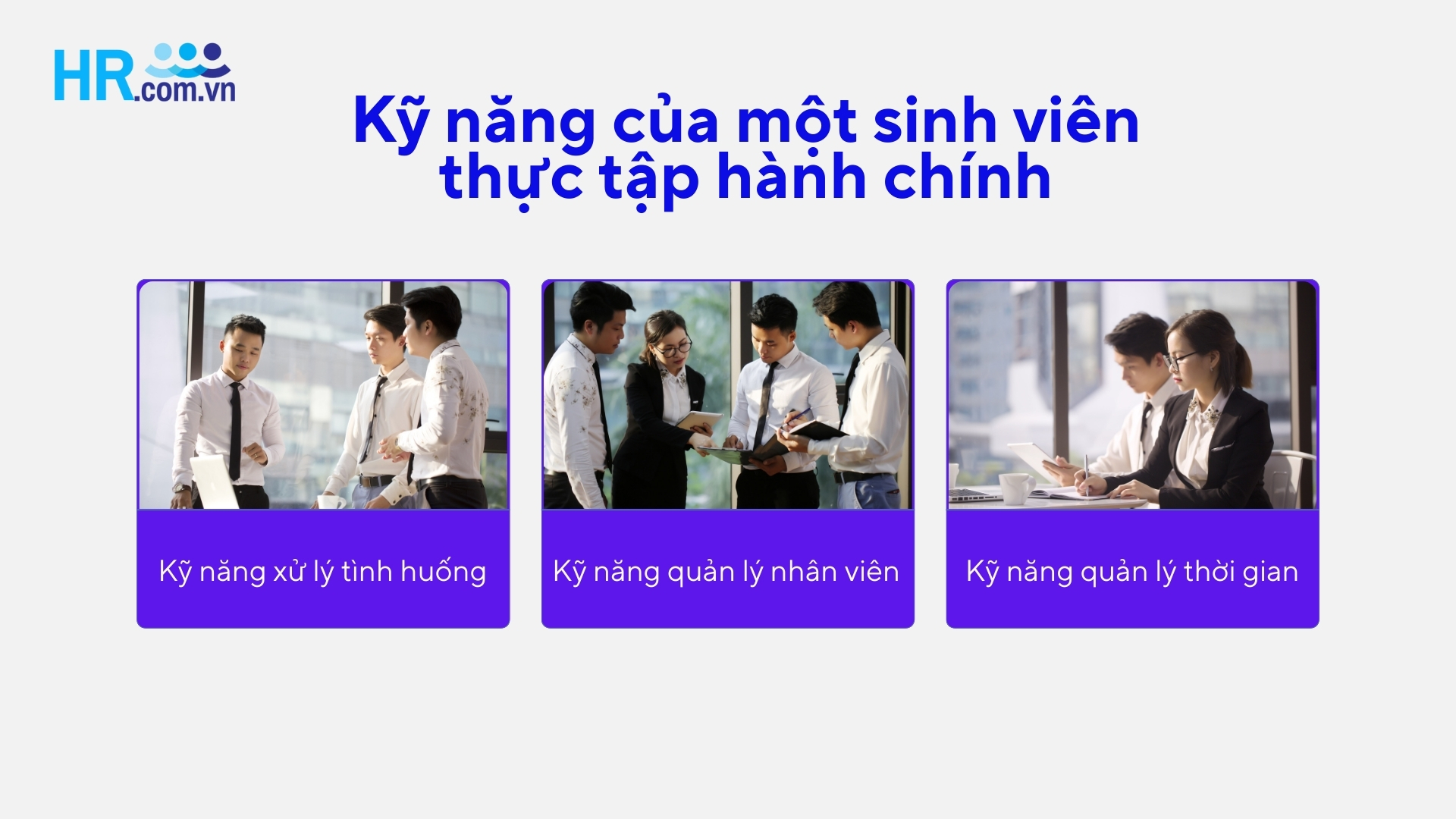 Các kỹ năng cần có của một sinh viên thực tập hành chính