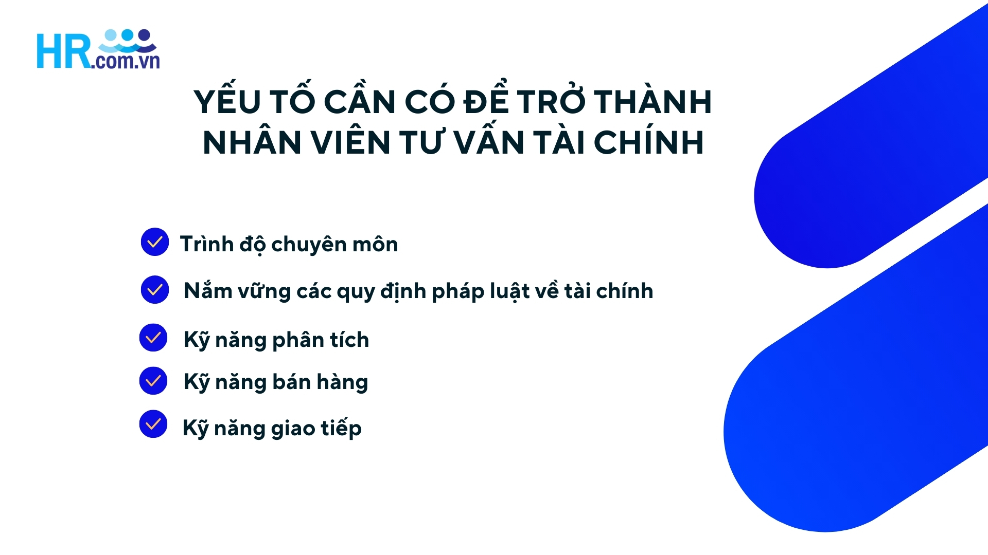 Yếu tố cần có để trở thành nhân viên tư vấn tài chính