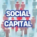 Social Capital